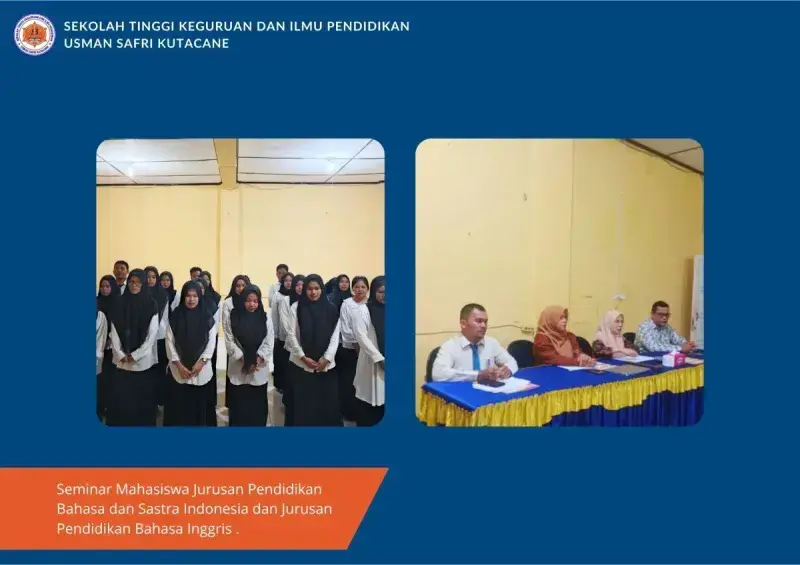 Seminar Akademik Mahasiswa Program Studi Pendidikan Bahasa dan Sastra Indonesia serta Pendidikan Bahasa Inggris